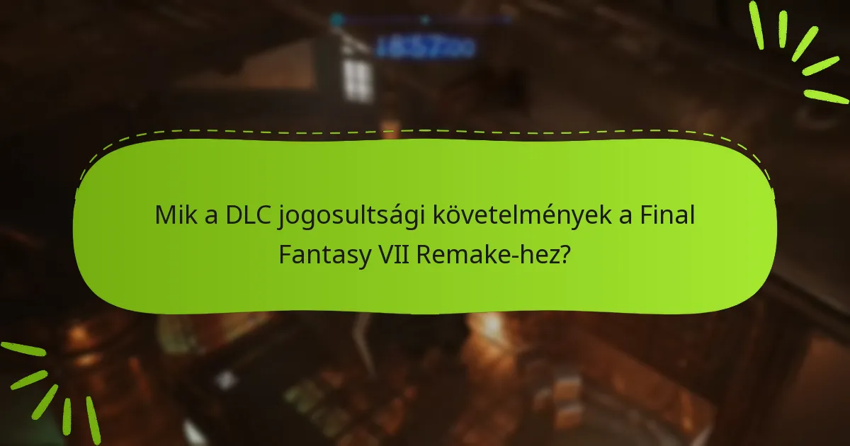 Hol vásárolható meg a Final Fantasy VII Remake DLC?