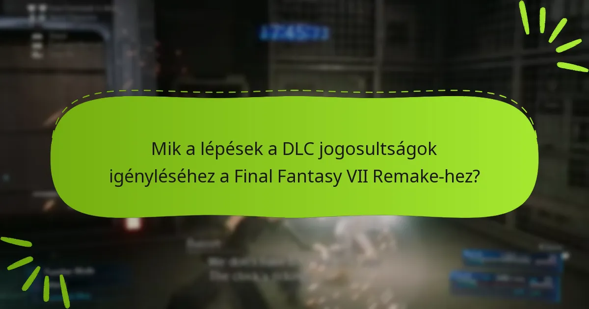 Milyen tartalom található a Final Fantasy VII Remake DLC-jében?