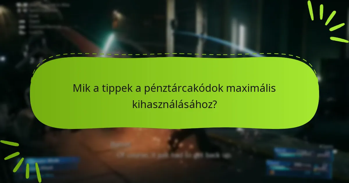 Hogyan hasonlíthatók össze a pénztárcakódok más fizetési módszerekkel a Final Fantasy VII Remake-ben?