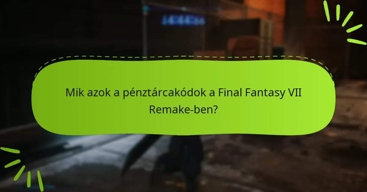 Mik a tippek a pénztárcakódok maximális kihasználásához?