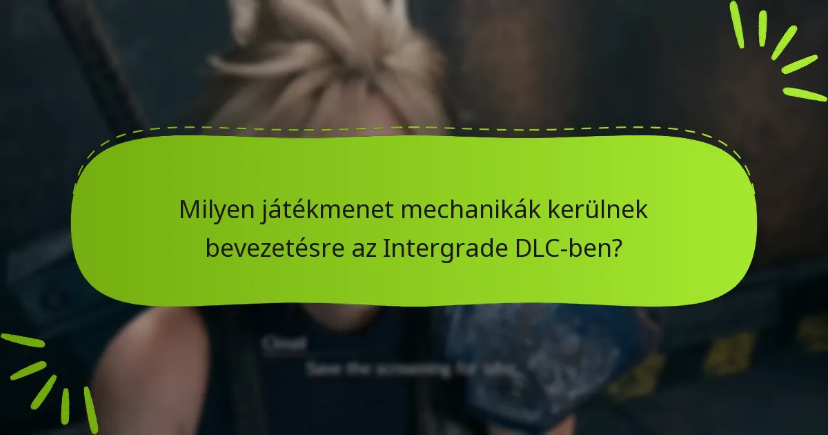 Hogyan hasonlítható az Intergrade DLC más Final Fantasy VII DLC-khez?
