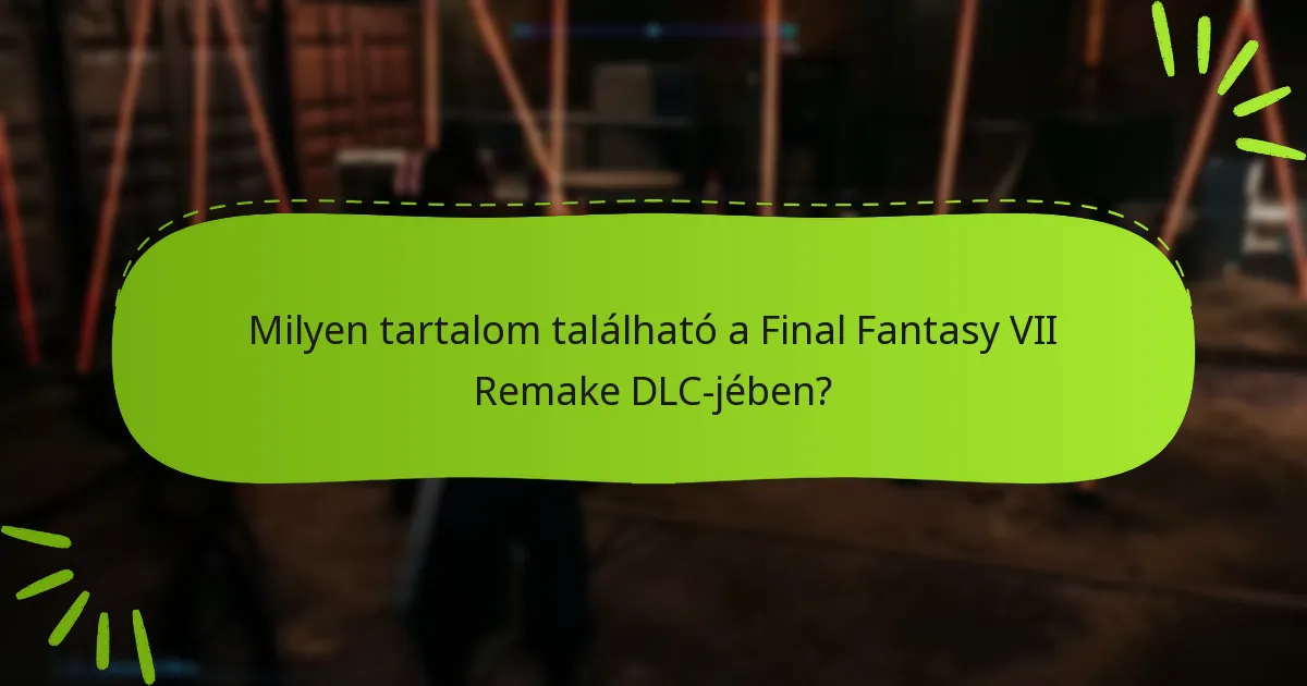 Milyen vizuális segédletek állnak rendelkezésre a DLC igénylésének segítésére?